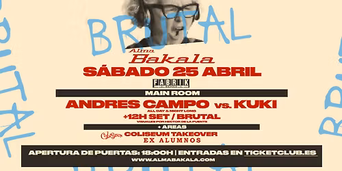 ALMA BAKALA en FABRIK (+12H Andres Campo)