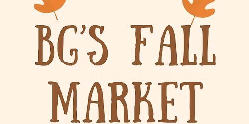 BG\u2019S 2026 FALL MARKET