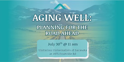 Aging Well: Preparing for the Road Ahead