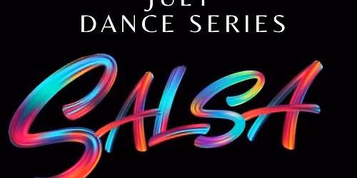 July Series: Salsa
