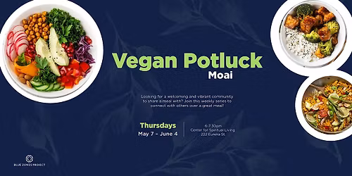 Vegan Potluck - BZP Bakersfield (Eat Wisely)
