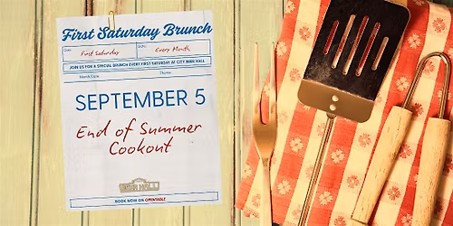 Saturday Brunch | End of Summer Cookout
