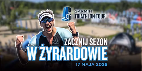 Garmin Triathlon Tour \u017byrard\u00f3w 2026