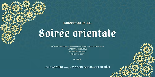 Soir\u00e9e Orientale \ud83c\udf19  - Soir\u00e9e Atlas Vol. III