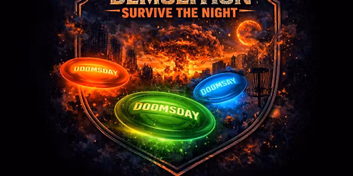 Doomsday Demolition- Survive the Night