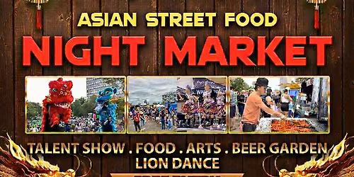 Asian Street Food Night Market Festival August Edition
