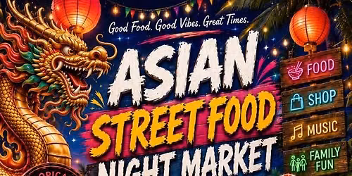 Asian Street Food Night Market Festival August Edition