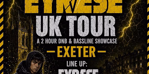 EYRESE UK TOUR 2026: Exeter The Monkey Suit
