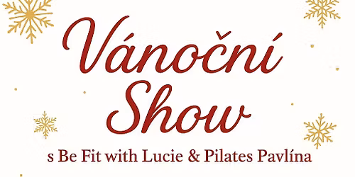 V\u00e1no\u010dn\u00ed SHOW s Be Fit with Lucie