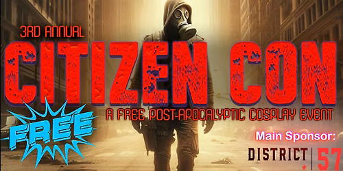 FREE Post-Apocalyptic Cosplay Event! All Day Event!