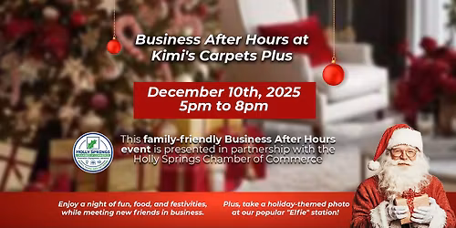 Business After Hours Presented by Kimi's Carpets Plus and the Holly Springs Chamber of Commerce