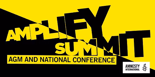 Amnesty Amplify Summit: AGM & National Conference 2026 IN PERSON