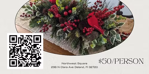 Holiday Centerpiece Workshop