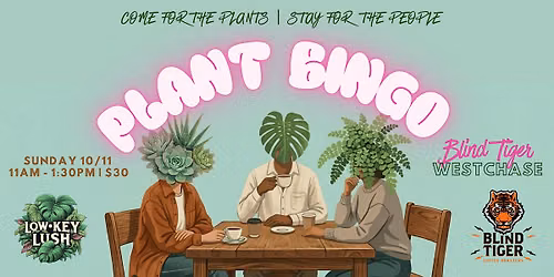 Plant Bingo Sunday Funday 10\/11 @ Blind Tiger Westchase