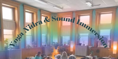 Yoga Nidra & Sound Immersion