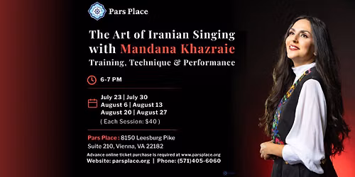 The Art of Iranian Singing with Mandana Khazraie: Training, Technique & Performance