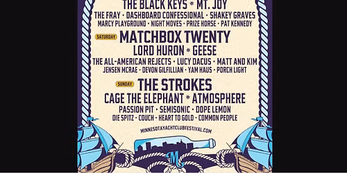 Minnesota Yacht Club Festival: The Lumineers Matchbox Twenty The Strokes - 3 Day Pass