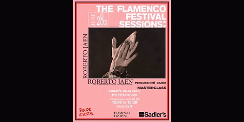 Flamenco Festival Sessions: Percussion Masterclass