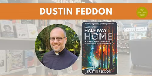 Dustin Feddon w\/ More Than Halfway Home