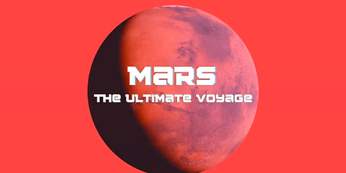 Mars: The Ultimate Voyage