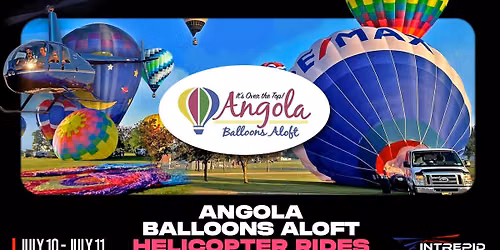 Helicopter Rides at the Angola Balloons Aloft