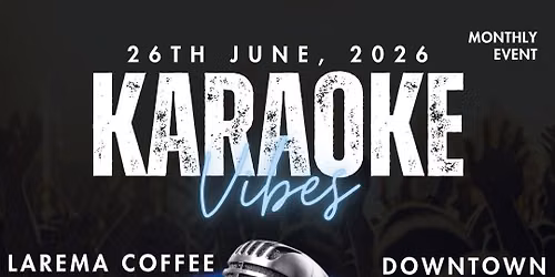 Karaoke Vibes at Larema Coffee House