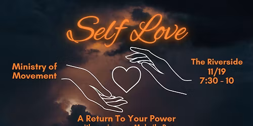 MoM Wed Night Movement Service: Self Love: A Return to Your Power by Makaila Rae