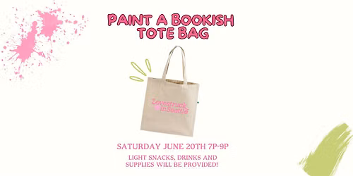 Camp Lovestruck Summer Series | Paint a Bookish Tote Bag