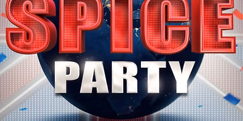 The Spice Party - Celebrating 30 Years of The Spice Girls