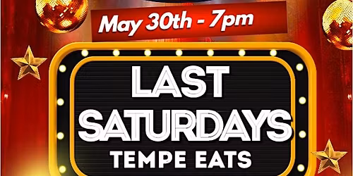 Last Saturdays at Tempe Eats