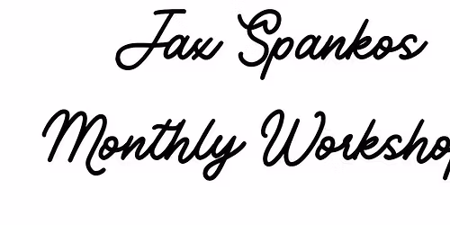 MAY 2026 Jax Spankos Group Workshop