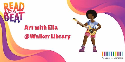 Read to the Beat! Art with Ella @ Walker Library