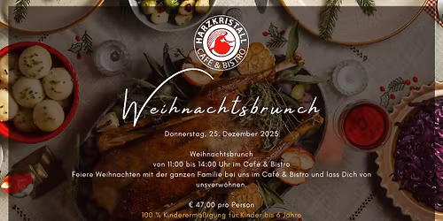 Weihnachtsbrunch im Caf\u00e9 & Bistro Harzkristall