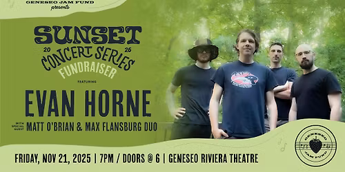 2026 Sunset Concert Series Fundraiser featuring Evan Horne wsg Matt O'Brian and Max Flansburg