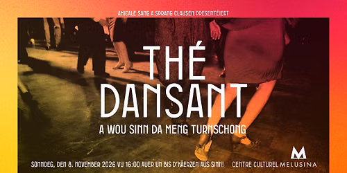Th\u00e9 Dansant - A wou sinn da meng Turnschong?!
