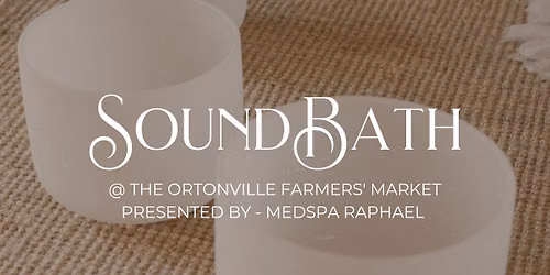 Sound Bath @ The Farmers' Market