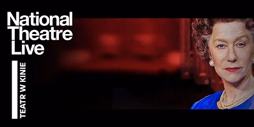 Audiencja | TEATR W KINIE | National Theatre Live