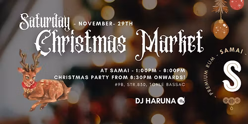 XMAS MARKET & AFTER PARTY @SAMAI - DJ HARUNA 