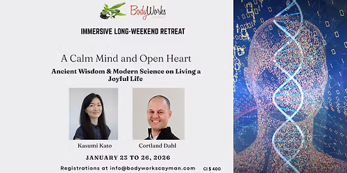 'A Calm Mind and Open Heart" Retreat
