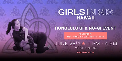 Girls in Gis Hawaii - Honolulu Gi & No-gi Event