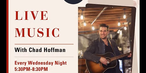 Live Music with Chad Hoffman