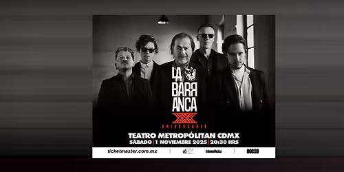 LA BARRANCA 30 ANIVERSARIO TEATRO METRP\u00d3LITAN 1 NOV 2025