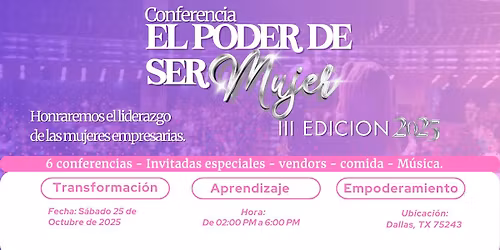 Conferencia: El Poder de Ser Mujer \u00b7 IV Edici\u00f3n 2026 (Dallas)