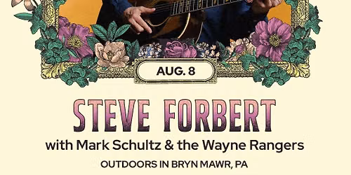 Steve Forbert - Bryn Mawr Twilight Concerts 8\/8