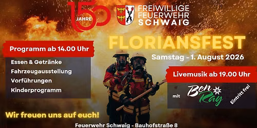 Floriansfest \u2013 150 Jahre Feuerwehr Schwaig