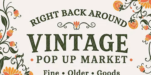 Vintage Pop Up Market