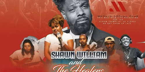 SAMPLES: FEATURING SHAWN WILLIAM & THE HEALERS