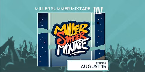 Miller Summer Mixtape