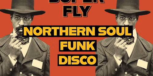 Super Fly - Manchester Vinyl Soul Night