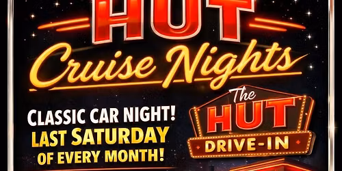 Cruise Night @The Hut Drive-In